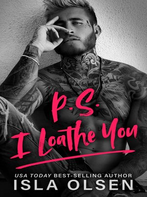cover image of P.S. I Loathe You